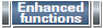 Enhanced functions